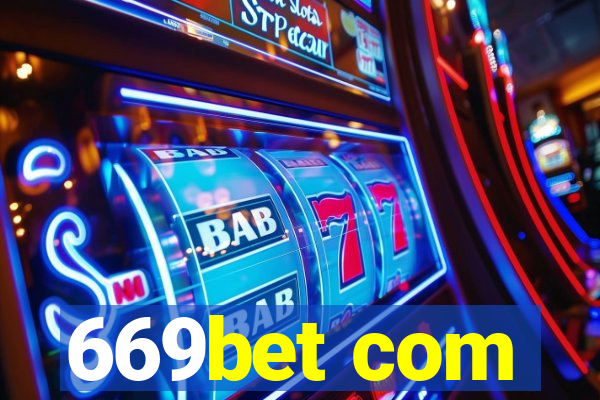 669bet com